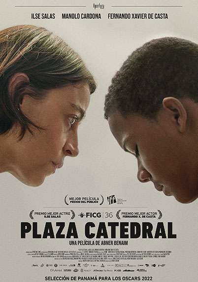'Plaza Catedral', la película panameña que arroja luz sobre un abismo social